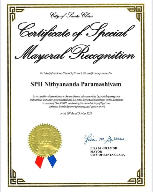 THE SUPREME PONTIFF OF HINDUISM BHAGAVAN SRI NITHYANANDA PARAMASHIVAM Honored by the Santa Clara City Council.